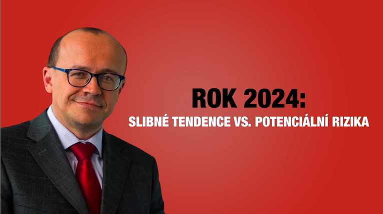 Rok 2024: Slibné tendence vs. potenciální rizika